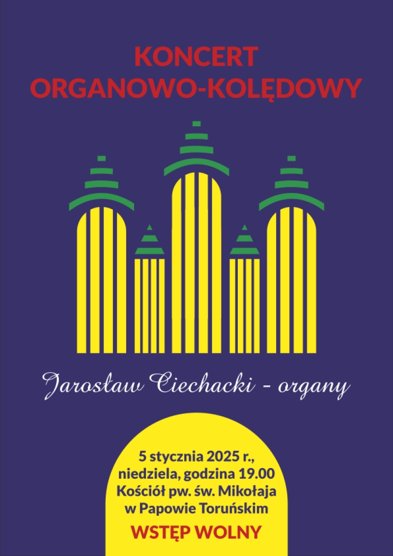 Zapraszamy na koncert organowo - kolędowy